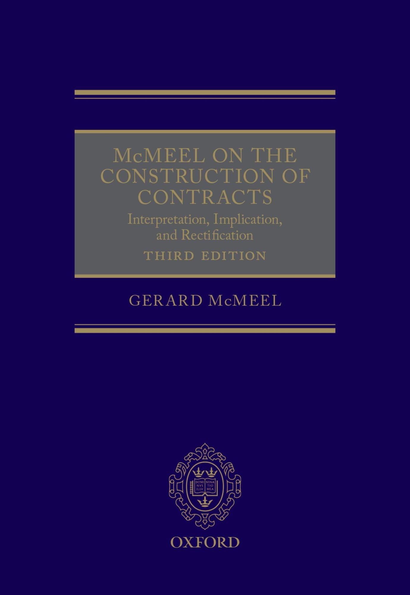 McMeel on The Construction of Contracts: Interpretation, Implication, and Rectification