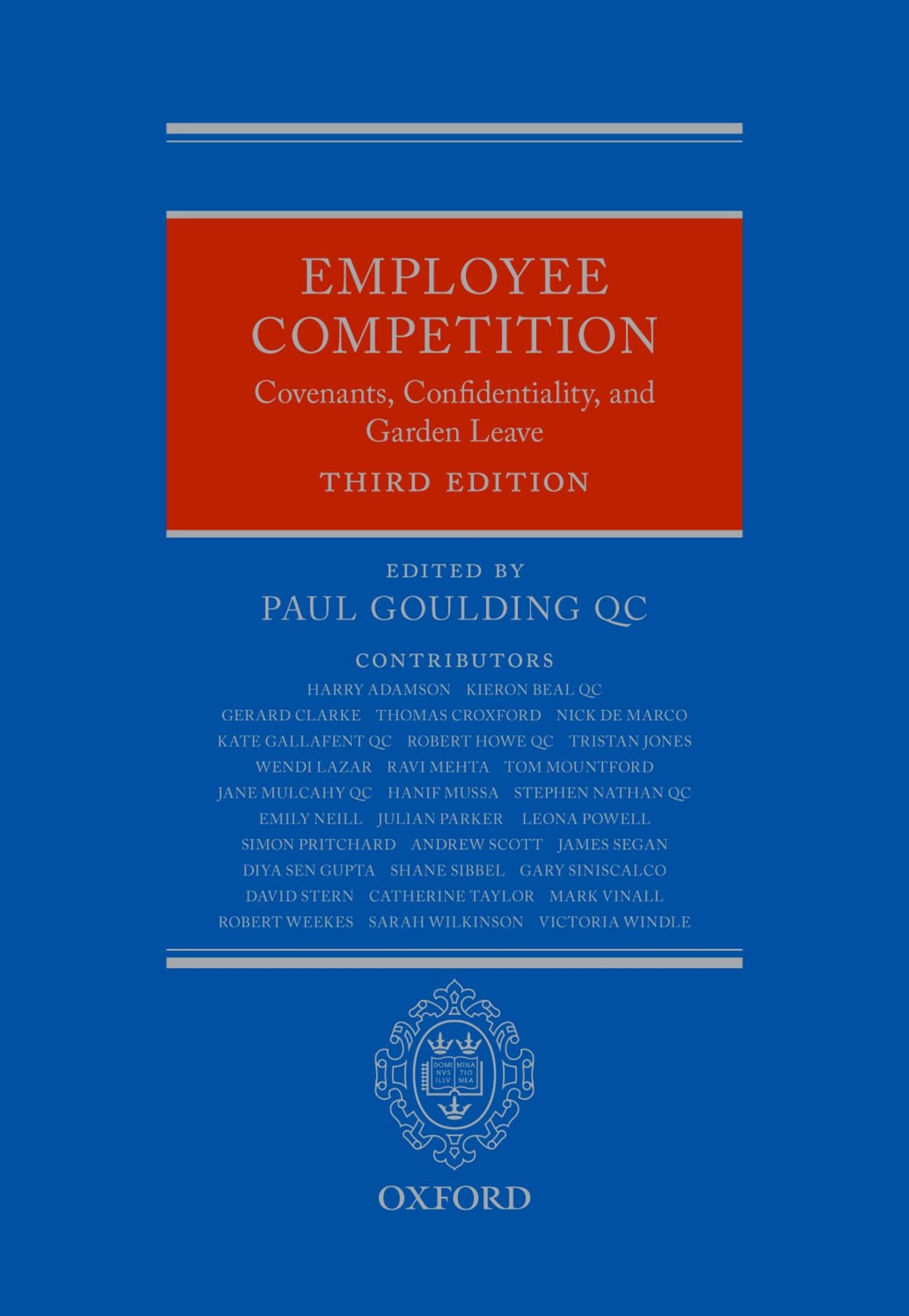 Employee Competition: Covenants, Confidentiality, and Garden Leave