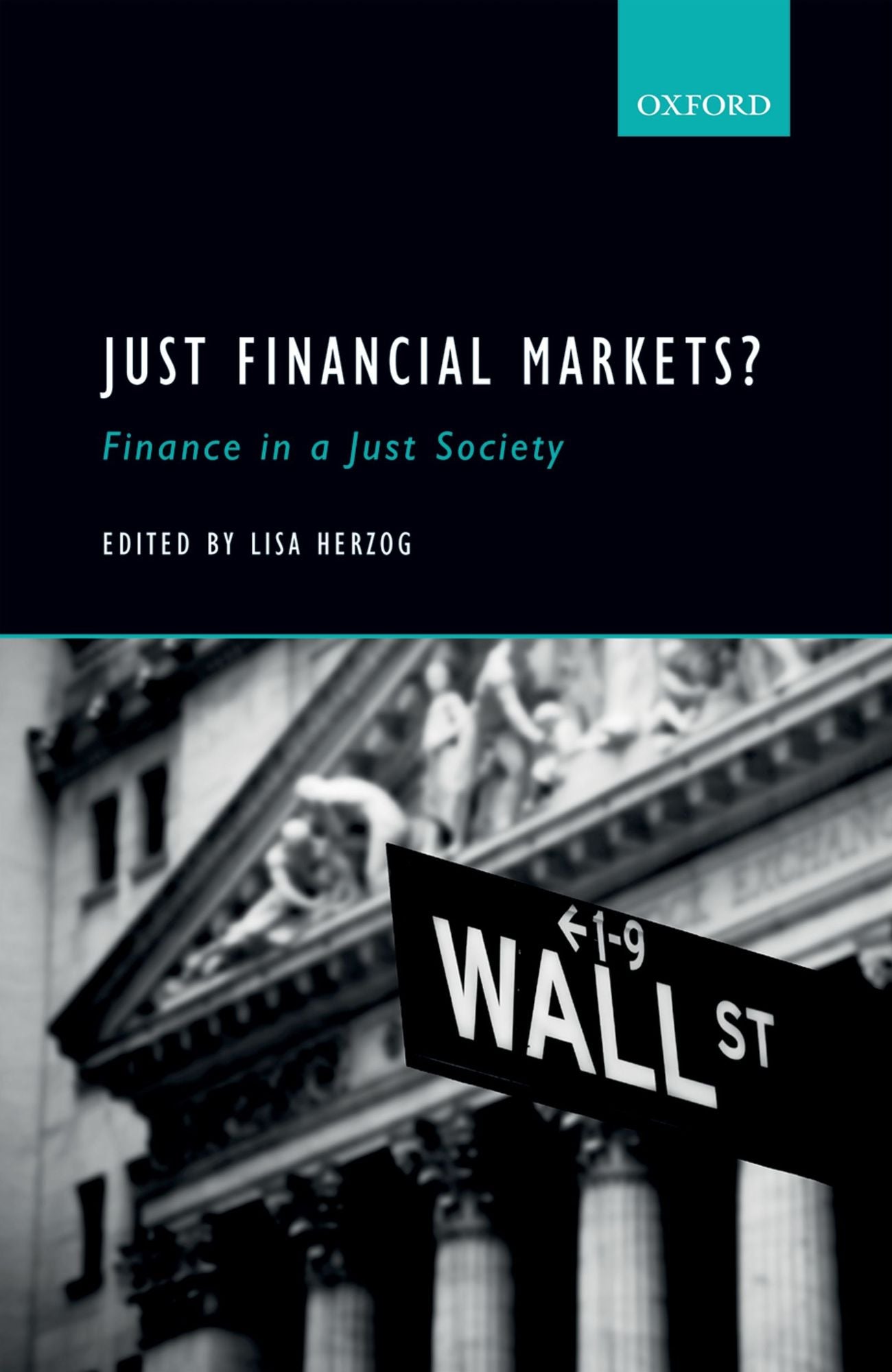 Just Financial Markets?: Finance in a Just Society