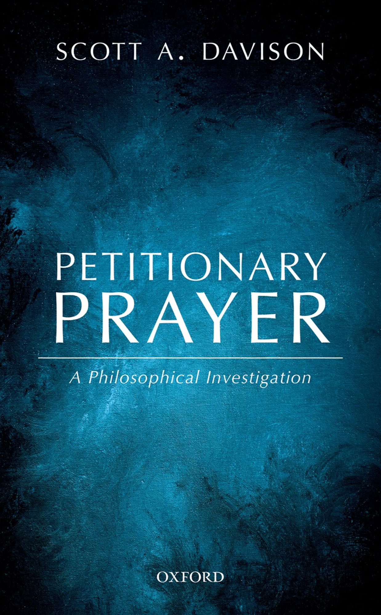Petitionary Prayer: A Philosophical Investigation