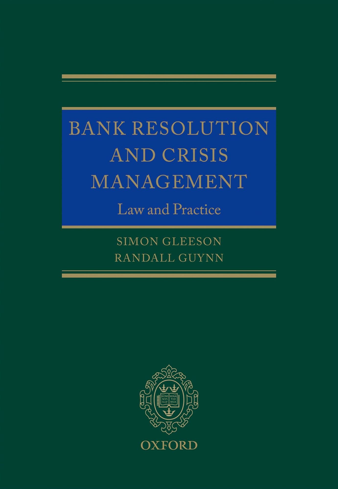 Bank Resolution and Crisis Management: Law and Practice