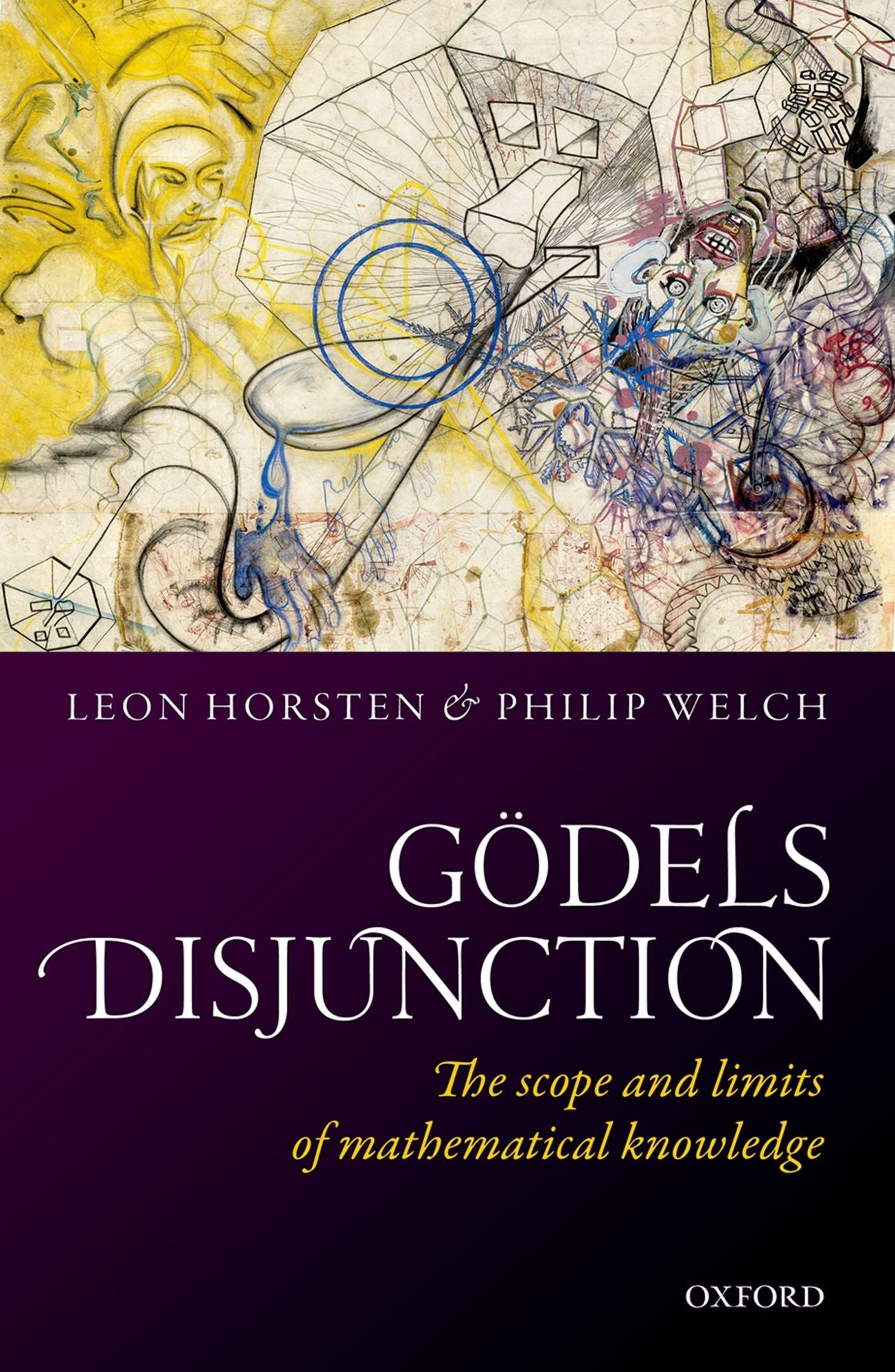 G#x000F6;del's Disjunction: The scope and limits of mathematical knowledge