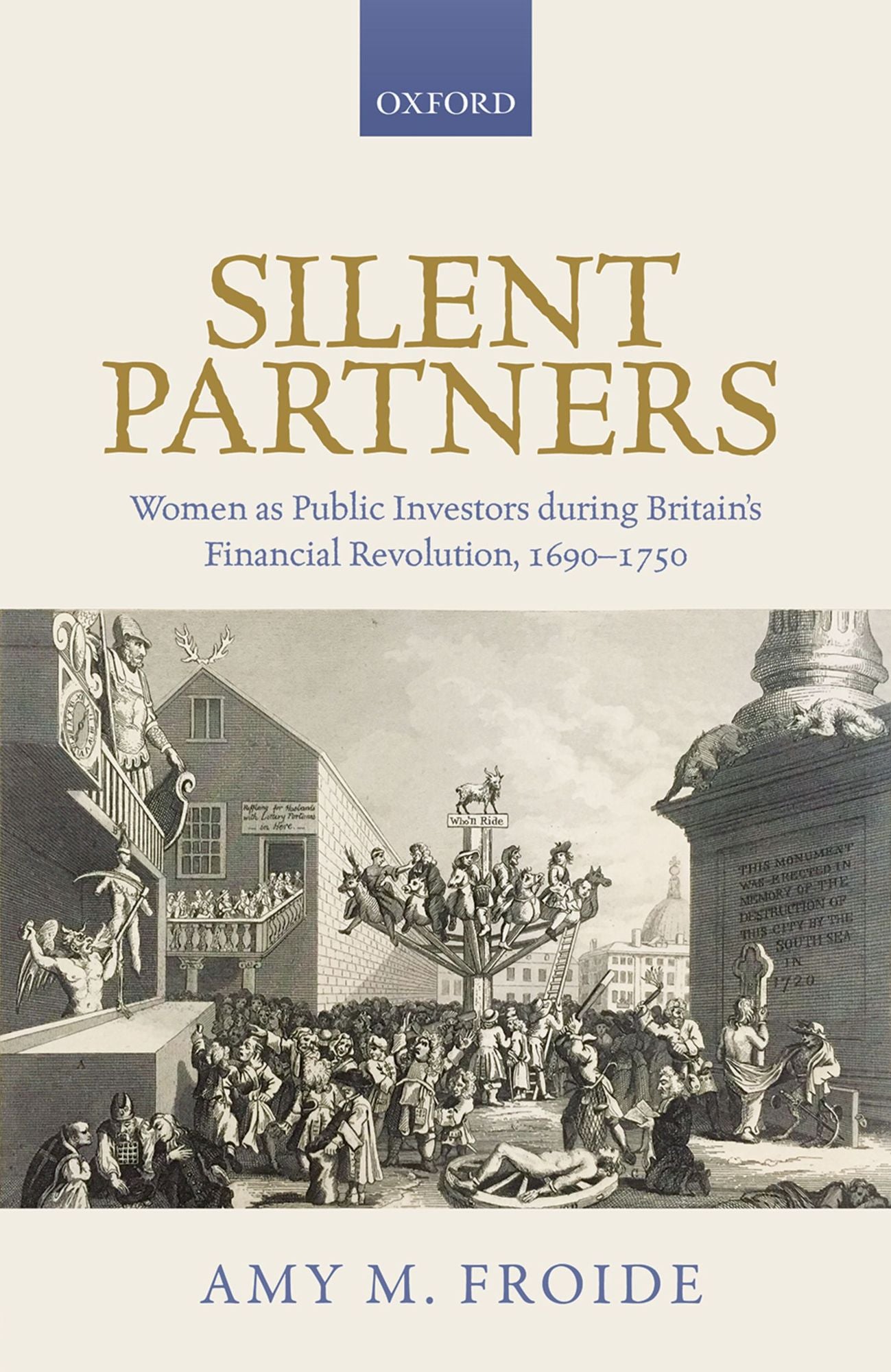 Silent Partners: Women as Public Investors during Britain's Financial Revolution, 1690-1750