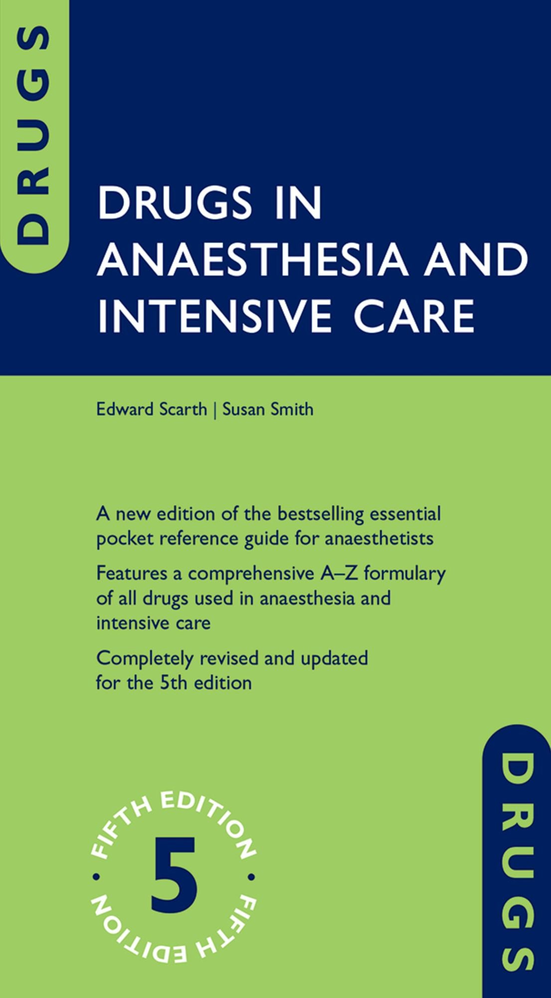 Drugs in Anaesthesia and Intensive Care