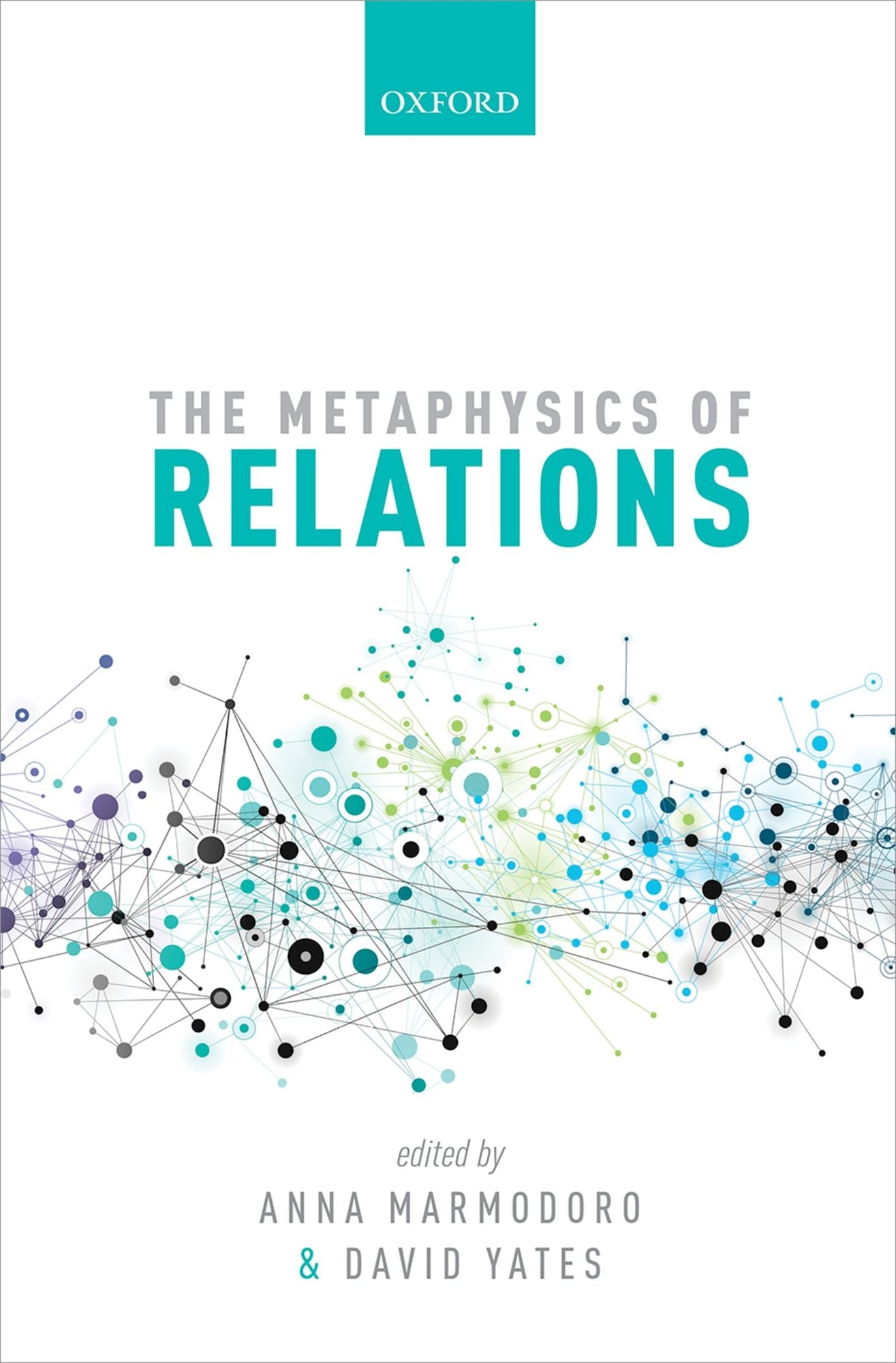 The Metaphysics of Relations
