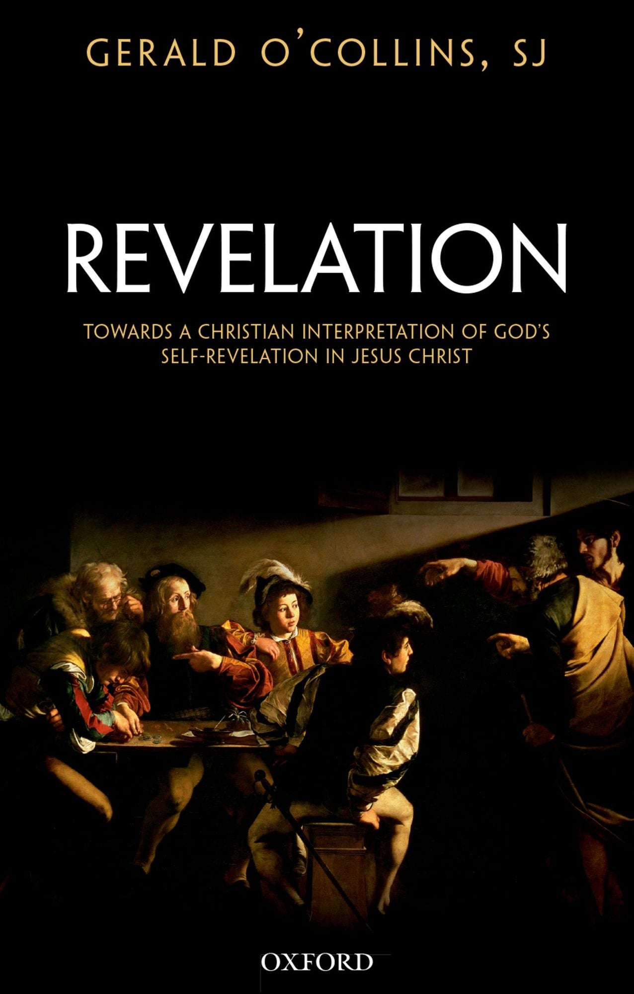 Revelation: Towards a Christian Interpretation of God's Self-Revelation in Jesus Christ