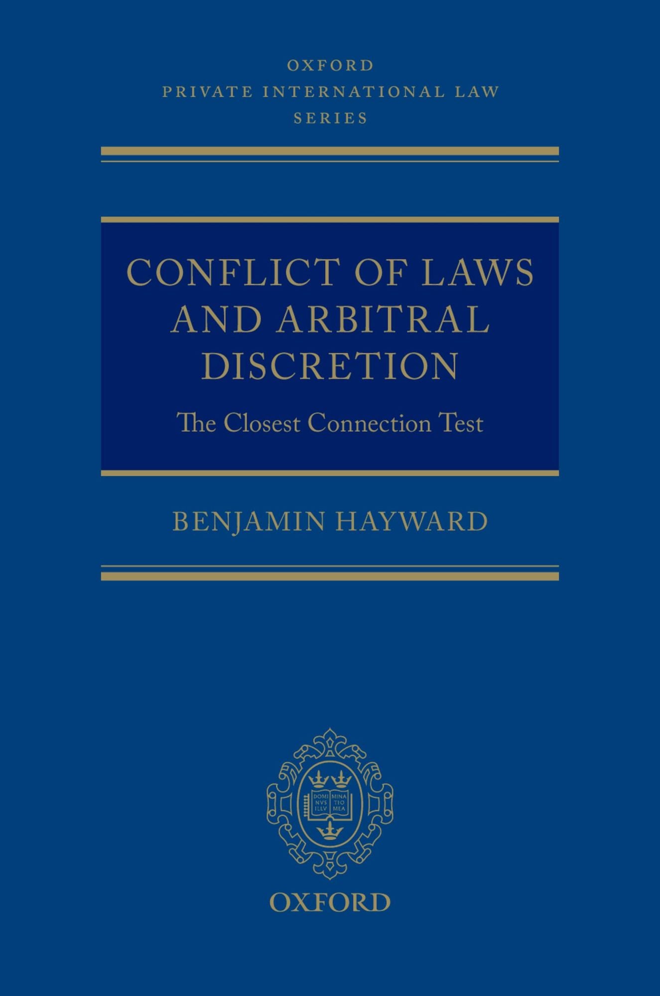 Conflict of Laws and Arbitral Discretion: The Closest Connection Test