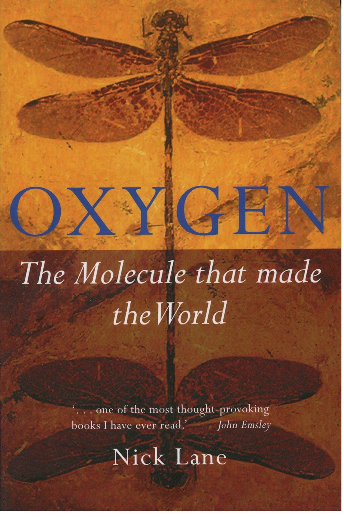 Oxygen: The molecule that made the world