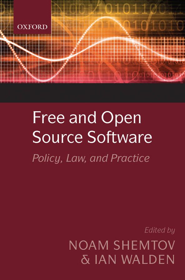Free and Open Source Software: Policy, Law, and Practice