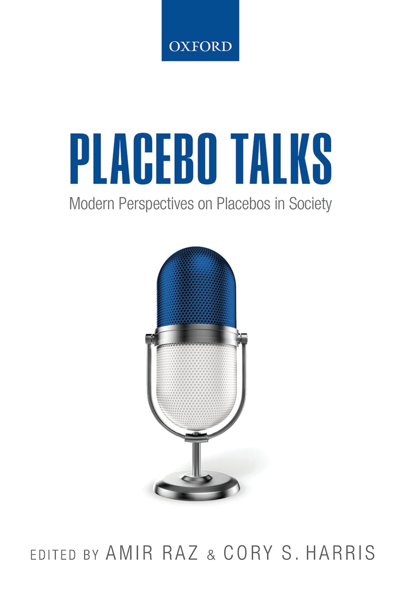 Placebo Talks: Modern perspectives on placebos in society