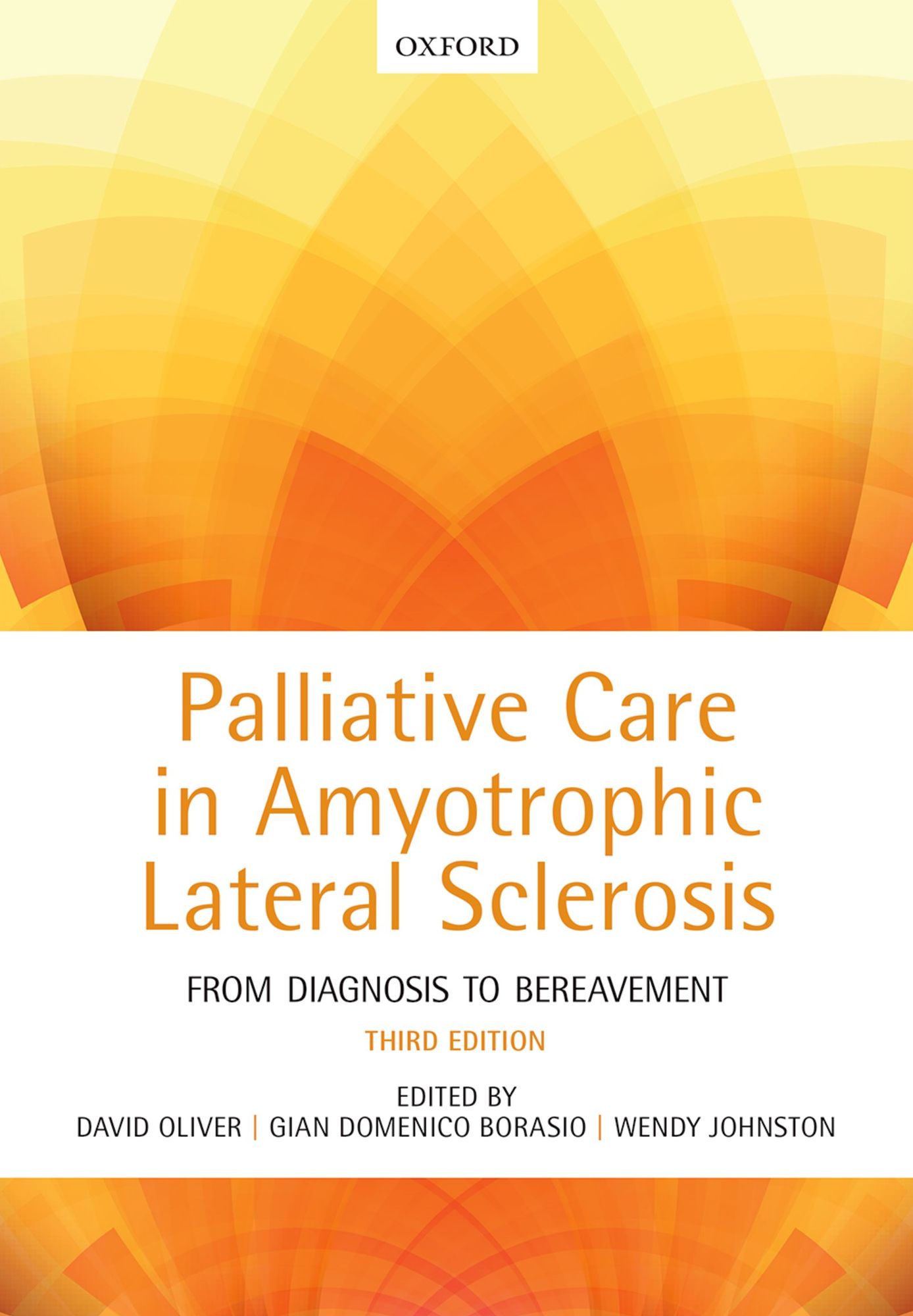 Palliative Care in Amyotrophic Lateral Sclerosis: From Diagnosis to Bereavement
