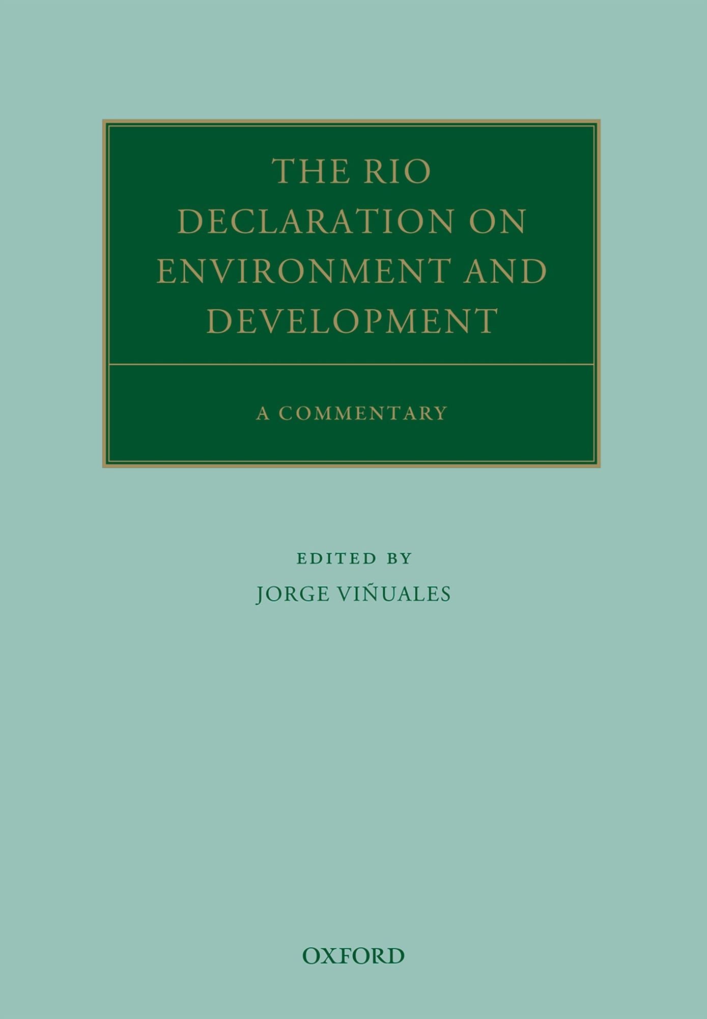 The Rio Declaration on Environment and Development: A Commentary