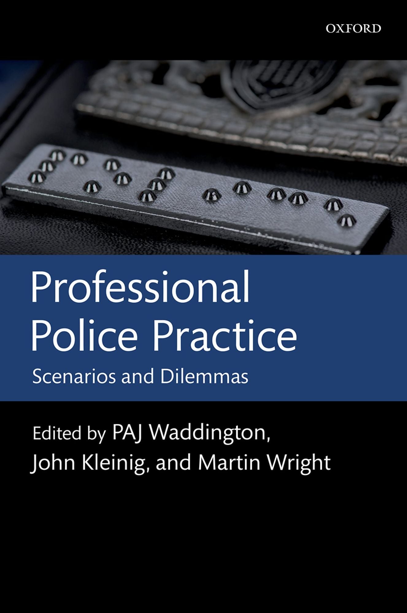 Professional Police Practice: Scenarios and Dilemmas