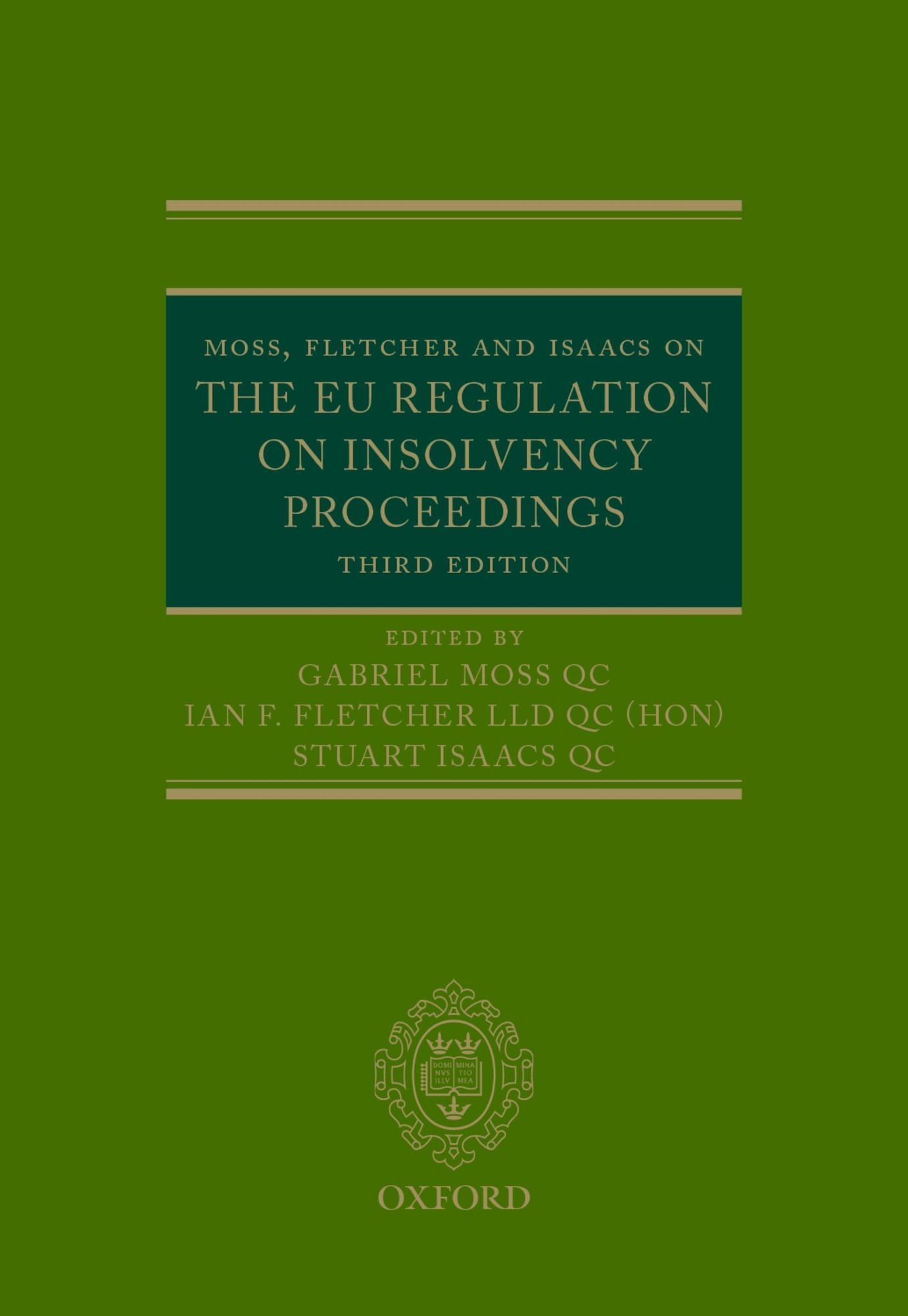 Moss, Fletcher and Isaacs on the EU Regulation on Insolvency Proceedings