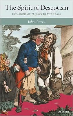 The Spirit of Despotism: Invasions of Privacy in the 1790s
