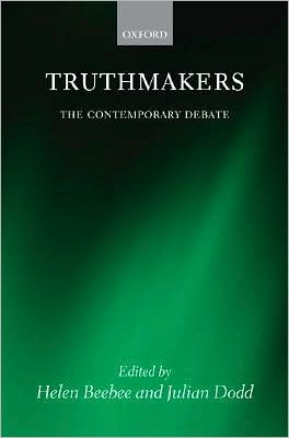 Truthmakers: The Contemporary Debate