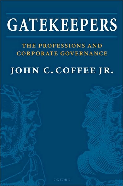 Gatekeepers: The Professions and Corporate Governance