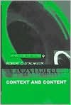 Context and Content: Essays on Intentionality in Speech and Thought