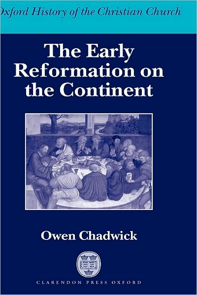 The Early Reformation on the Continent