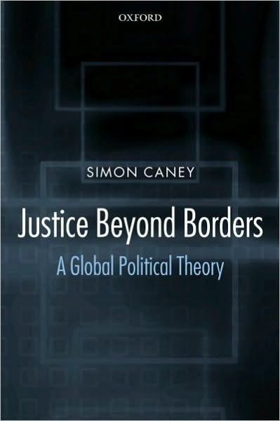 Justice Beyond Borders: A Global Political Theory
