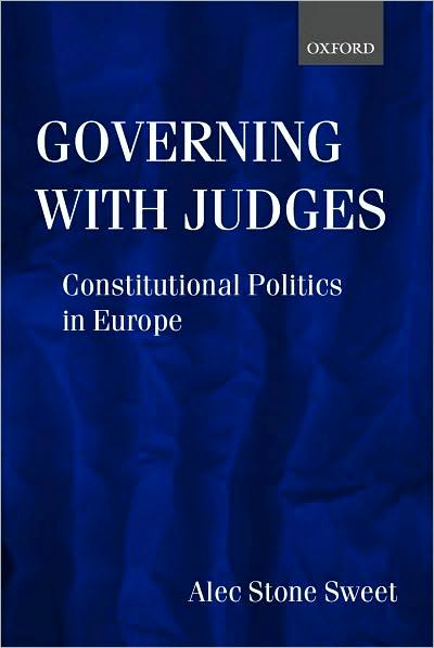 Governing with Judges: Constitutional Politics in Europe
