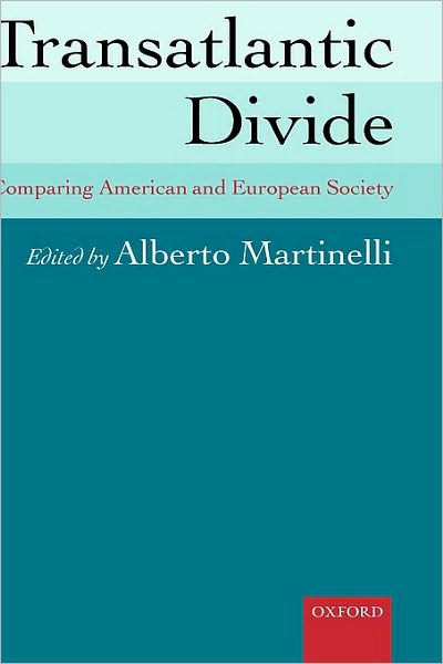 Transatlantic Divide: Comparing American and European Society