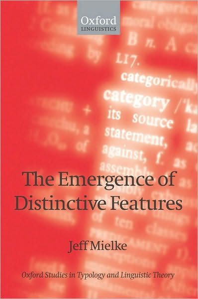 The Emergence of Distinctive Features