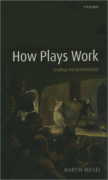 How Plays Work: Reading and Performance