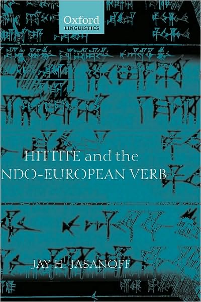Hittite and the Indo-European Verb