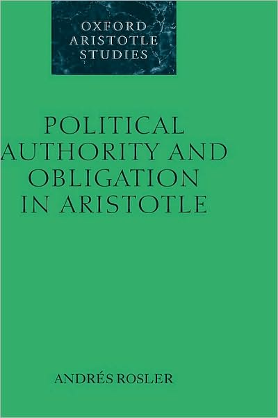 Political Authority and Obligation in Aristotle