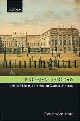 Protestant Theology and the Making of the Modern German University