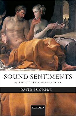Sound Sentiments: Integrity in the Emotions