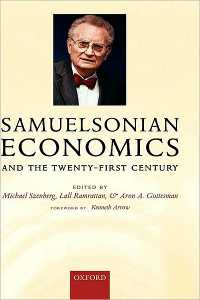Samuelsonian Economics and the Twenty-First Century