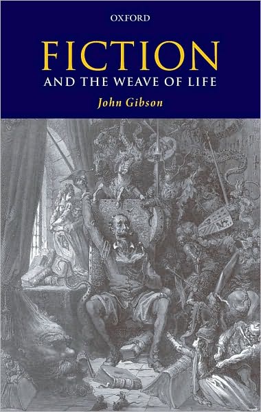 Fiction and the Weave of Life