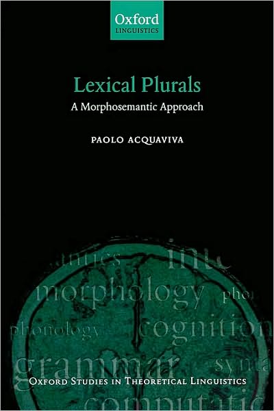 Lexical Plurals: A Morphosemantic Approach