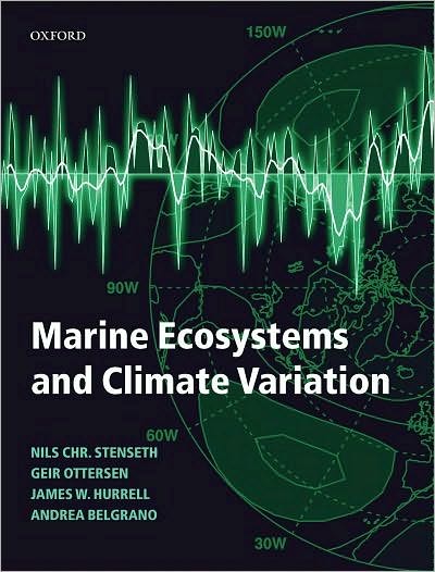 Marine Ecosystems and Climate Variation: The North Atlantic. A Comparative Perspective: The North Atlantic. A Comparative Perspective