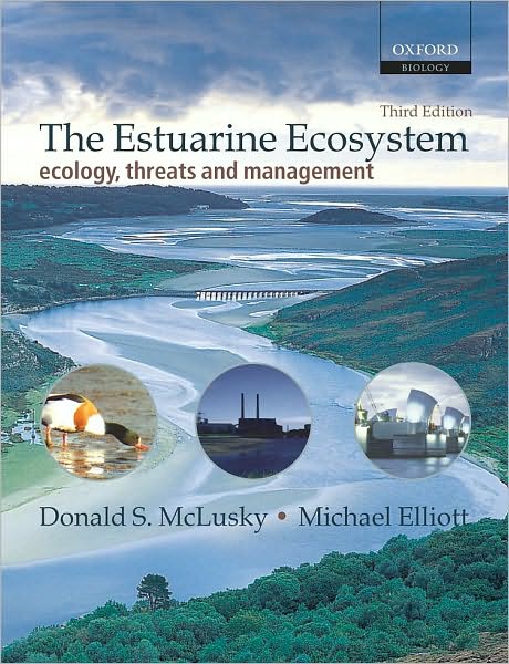 The Estuarine Ecosystem: Ecology, Threats and Management