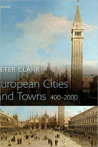 European Cities and Towns: 400-2000