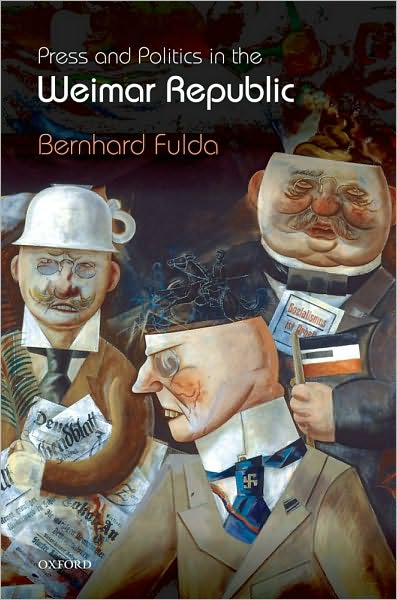 Press and Politics in the Weimar Republic