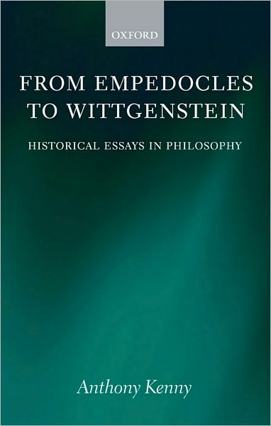 From Empedocles to Wittgenstein: Historical Essays in Philosophy