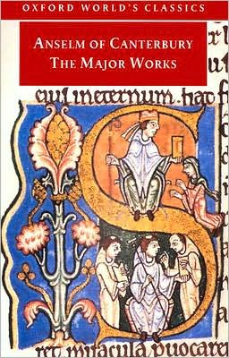 Anselm of Canterbury: The Major Works
