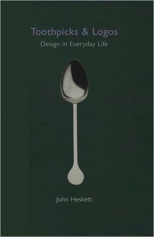 Toothpicks and Logos: Design in Everyday Life