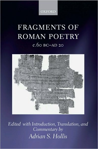 Fragments of Roman Poetry c.60 BC-AD 20
