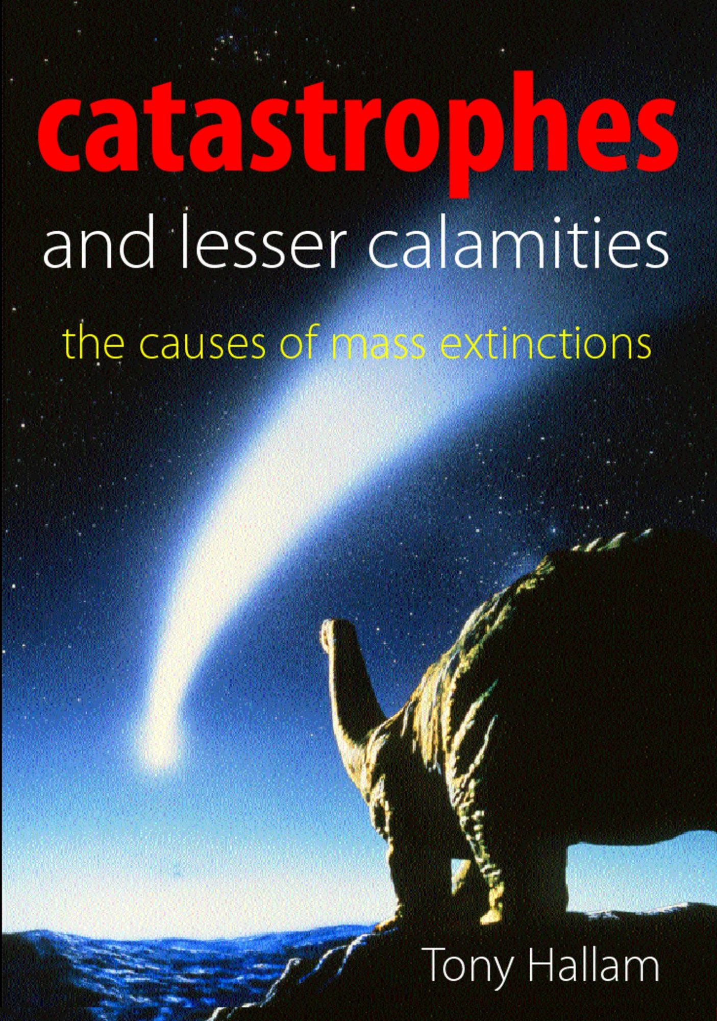 Catastrophes and Lesser Calamities: The causes of mass extinctions