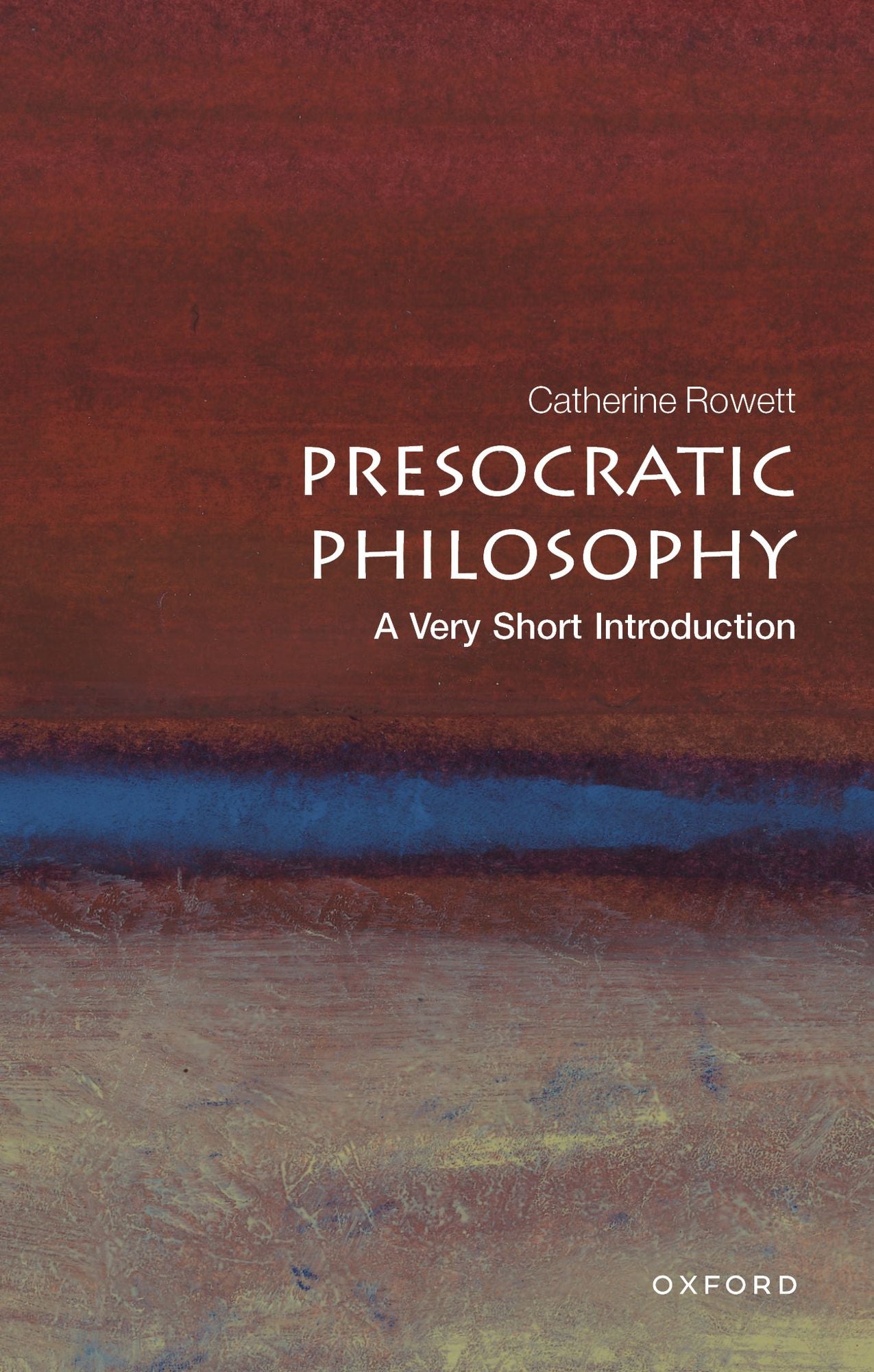 Presocratic Philosophy: A Very Short Introduction