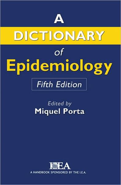 Dictionary of Epidemiology 5th Edition
