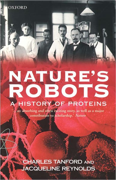 Nature's Robots: A History of Proteins