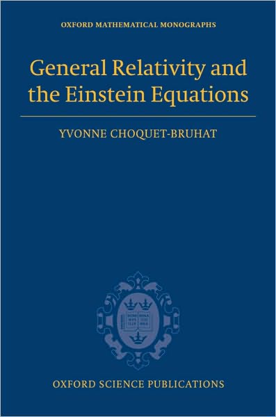 General Relativity and the Einstein Equations