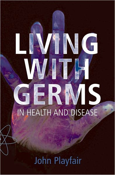 Living with Germs: In health and disease