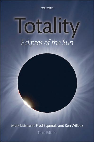 Totality: Eclipses of the Sun